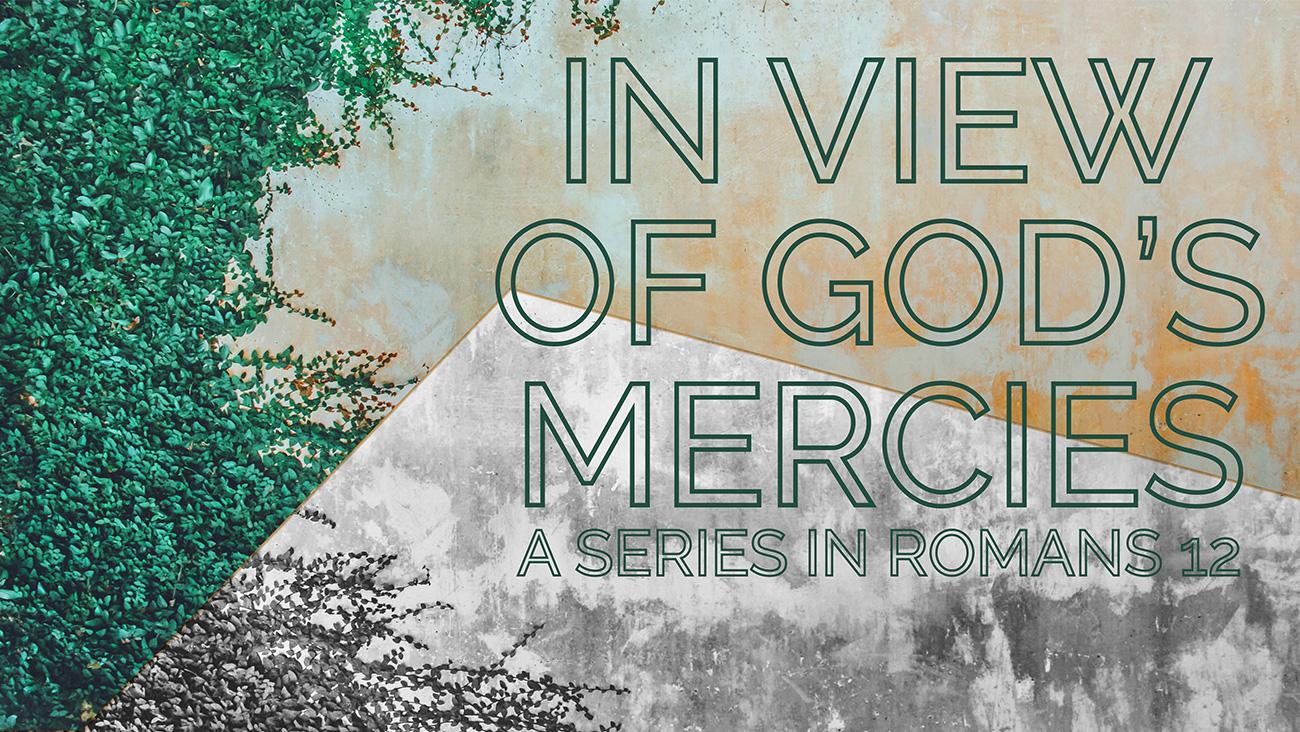 In View of God\'s Mercies