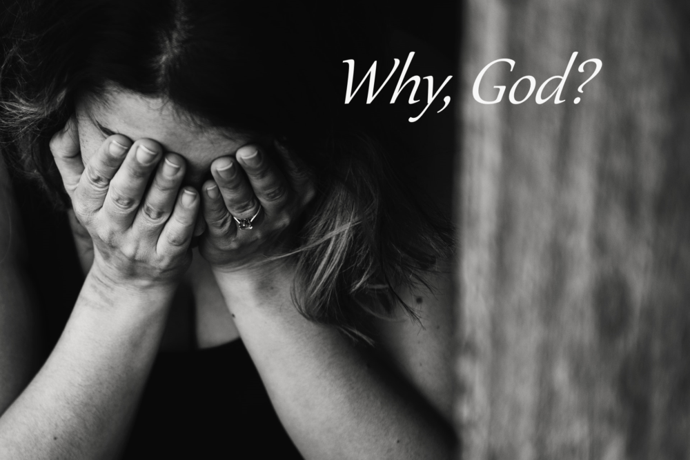 Why, God? Part 4