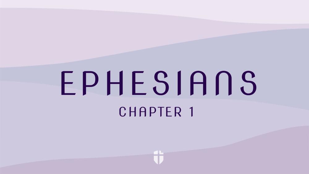 Ephesians Chapter 1