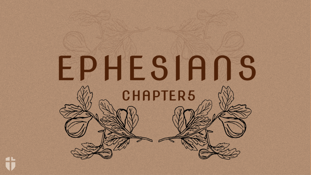 Ephesians Chapter 5