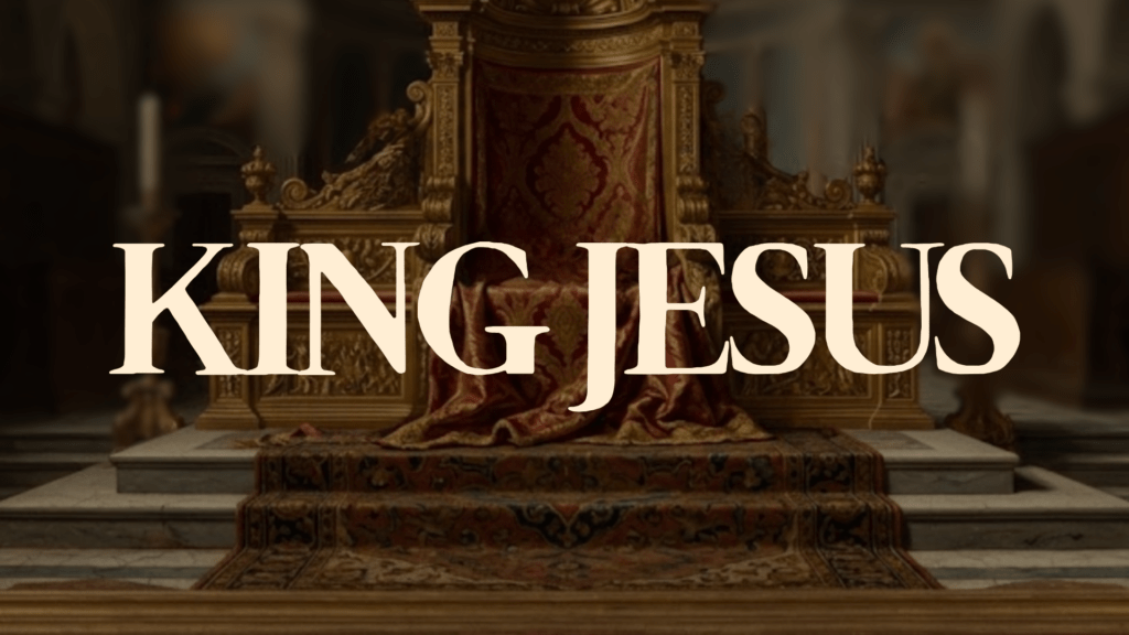 King Jesus